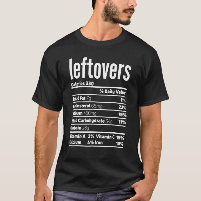 T-shirt Leftovers Nutrition Facts Shirt Funny Thanksgiving (Devant)