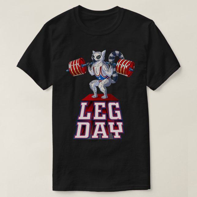 T-shirt Leg Day lemur Poids Lifting Squat Gym entraînement (Design devant)