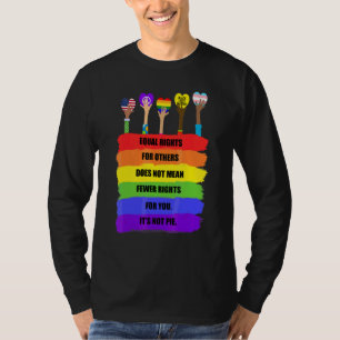 T-shirt L'égalité des droits pour les autres ne signifie p