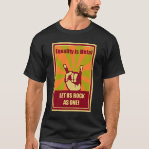 T-shirt L'égalité est métal