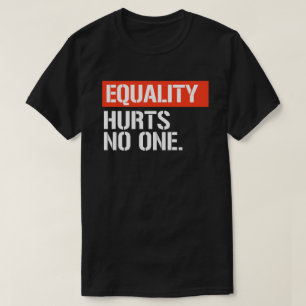 T-shirt L'égalité ne fait mal à personne autocollant recta
