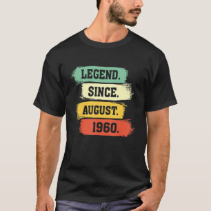 T-shirt Legend Since August 1960 U2013 Joyeux anniversaire