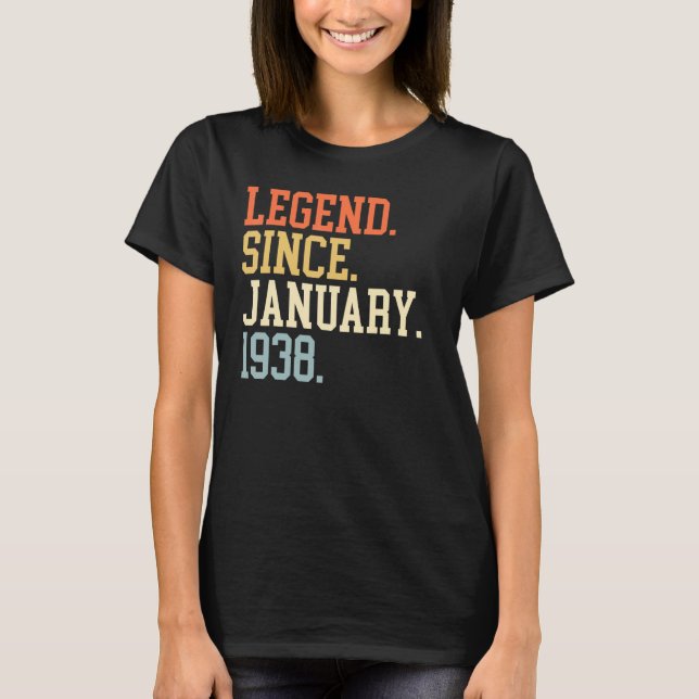 T-shirt Legend Since January 1938 For Men Women January 19 (Devant)