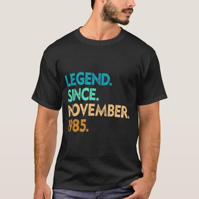 T-shirt Legend Since November 1985 Apparel  (Devant)