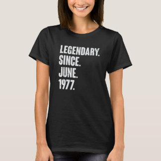 T-shirt Légendaire depuis juin 1977 45 ans 45e anniversair