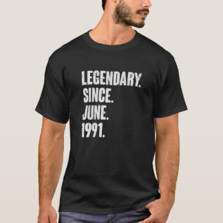 T-shirt Légendaire depuis juin 1991 31 ans 31e naissance