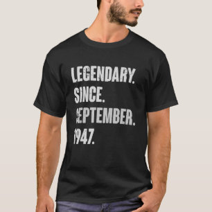 T-shirt Légendaire depuis septembre 1947 75 ans 75e B