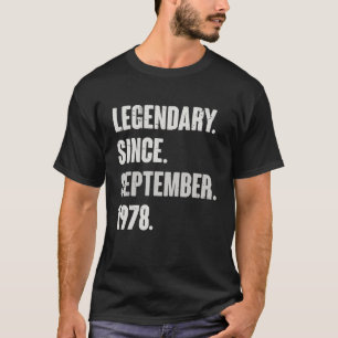T-shirt Légendaire depuis septembre 1978 44 Ans 44ème B