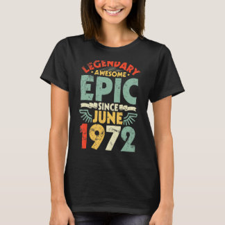 T-shirt Légendaire Épopée stupéfiante depuis juin 1972 Ann