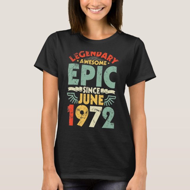 T-shirt Légendaire Épopée stupéfiante depuis juin 1972 Ann (Devant)