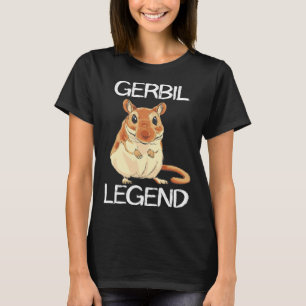T-shirt Légende de la gerbille Animal du désert Rongeur R