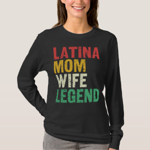 T-shirt Légende de mère épouse latine Fête des mères Fiert