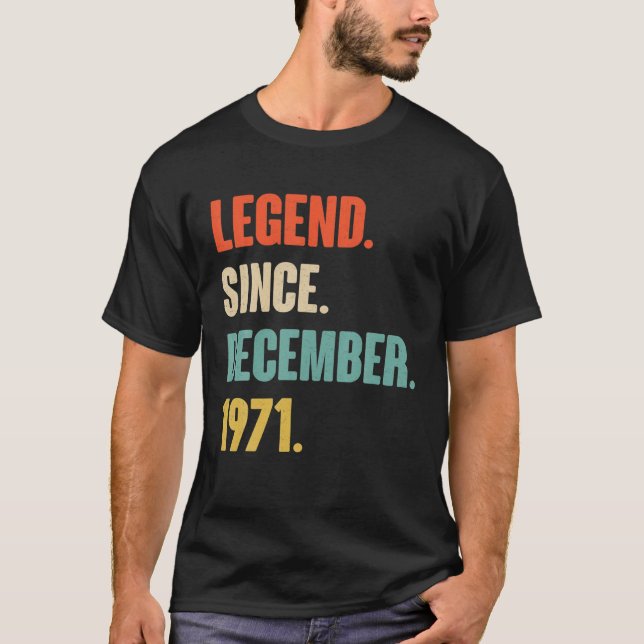 T-shirt Légende Depuis Décembre 1971 Anniversaire - Don Po (Devant)