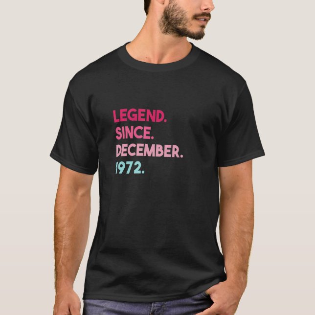 T-shirt Légende depuis décembre 1972 Anniversaire (Devant)