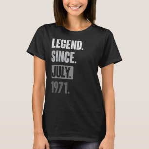 T-shirt Légende depuis juillet 1971 - Anniversaire drôle 5