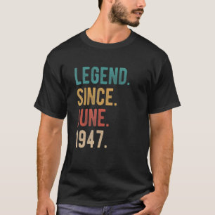 T-shirt Légende depuis juin 1947 75 ans Anniversaire 75e a