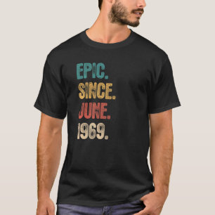 T-shirt Légende depuis juin 1969 53 ans 53e anniversaire