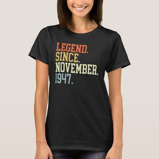 T-shirt Légende Depuis Novembre 1947 Pour Hommes Femmes No (Devant)