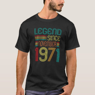 T-shirt Légende depuis novembre 1971 Rétro 51 ans 51e