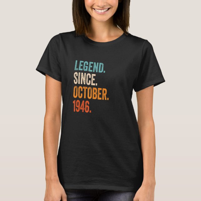T-shirt Légende depuis octobre 1946 76e anniversaire (Devant)