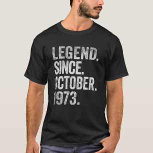 T-shirt Légende depuis octobre 1973 49 Ans 49e anniversair