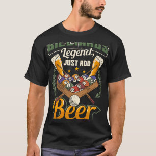 T-shirt Légende du billard Ajoutez simplement de la bière 