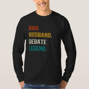 T-shirt Légende du débat Papa Mari Debat Legend Debat