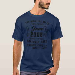 T-shirt Légende du mythe masculin juin 2006 16e anniversai