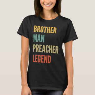 T-shirt Légende du prédicateur frère
