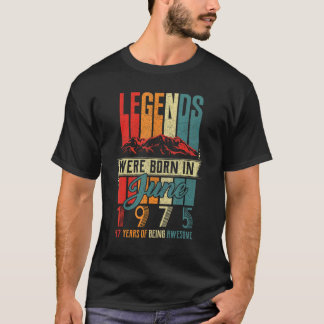 T-shirt Légende Née En Juin 1975 47ème Anniversaire 47 Ann