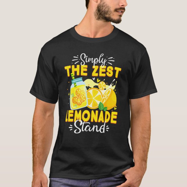 T-shirt Lemonade Stand Boss Lemon Juice Simplement Le Zest (Devant)
