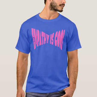 T-shirt l'empathie est cool 3