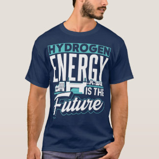 T-shirt L'Énergie Hydrogène Est La Puissance Hybride Pério