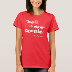 T-shirt L'enfer est l'autre chemise de personnes
