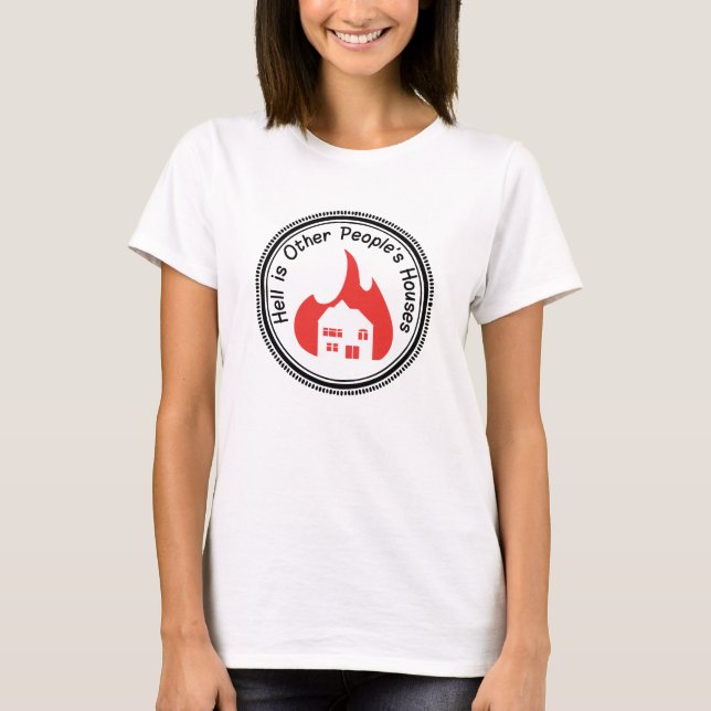 T-shirt L'enfer est le bouton des Chambres d'autres (Devant)