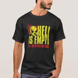 T-shirt L'Enfer Est Vide Crâne Horreur Tee Fan Horreur