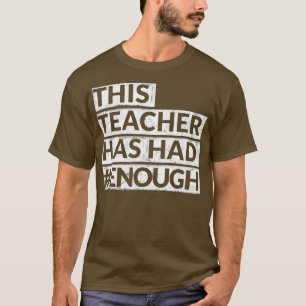 T-shirt L'Enseignant A Eu Assez D'Orange Anti-Gun