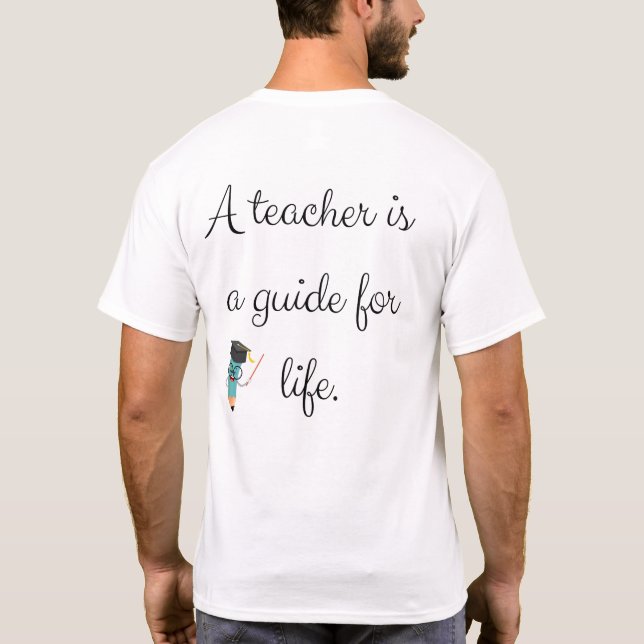 T-shirt L'enseignement est une oeuvre de coeur au sein de (Dos)