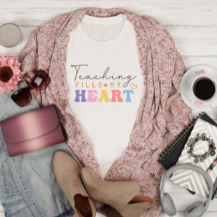 T-shirt L'enseignement remplit mon coeur