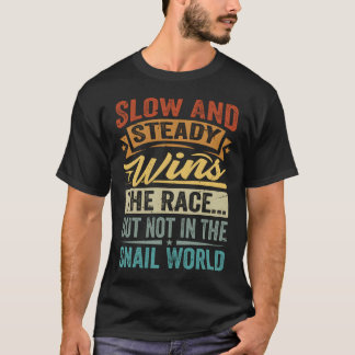 T-shirt Lent Et Régulier Gagne La Course, Mais Pas Dans L'