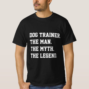 T-shirt L'Entraîneur de Chien L'Homme Le Mythe La Légende