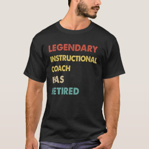 T-shirt L'entraîneur pédagogique légendaire rétro a pris s
