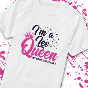 T-shirt Léon Anniversaire Reine Astrologie Signe zodiaque 