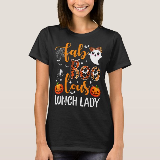 T-shirt Leopard Fab Boo Lous Lunch Lady Team Teacher Spook (Devant)