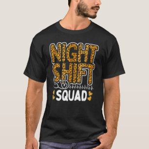T-shirt Leopard Night Shift Nurse Squad Leo Nursing App