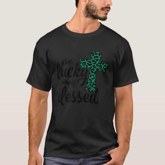 T-shirt Leopard Shamrock Not Lucky Simply Blessed St Patri (Devant)