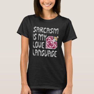 T-shirt L'épée dans le coeur Le sarcasme est mon amour Lan