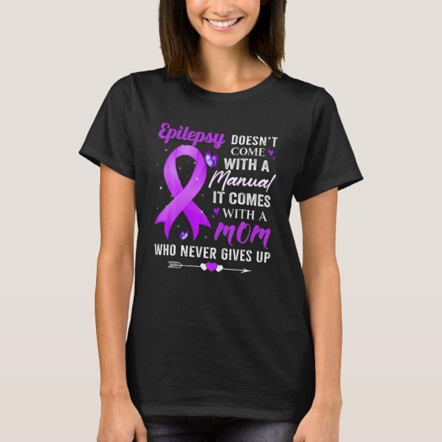 T-shirt L'épilepsie ne vient pas avec un sac de sensibilis (Devant)