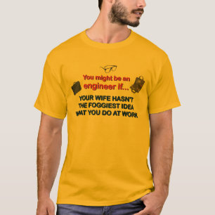 T-shirt L'épouse de l'ingénieur