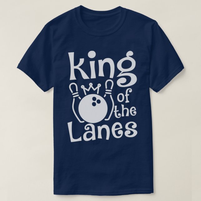 T-shirt L'Équipe De Gagnants De La Grève King Of The Lanes (Design devant)